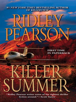 Killer Summer By Ridley Pearson 183 Overdrive Ebooks